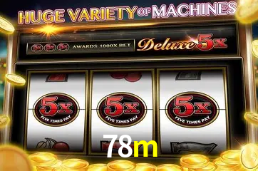 Descubra o Mundo do Cassino Online com 78m